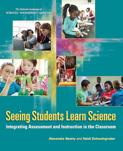 Beispielbild fr Seeing Students Learn Science : Integrating Assessment and Instruction in the Classroom zum Verkauf von Better World Books