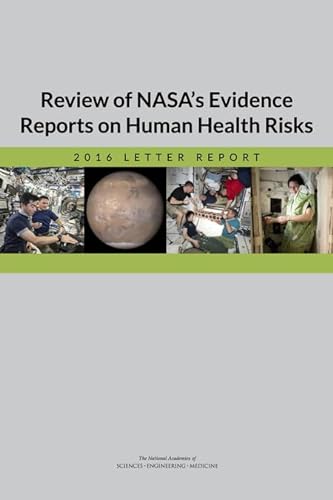 Imagen de archivo de Review of NASA's Evidence Reports on Human Health Risks 2016 Letter Report a la venta por PBShop.store US