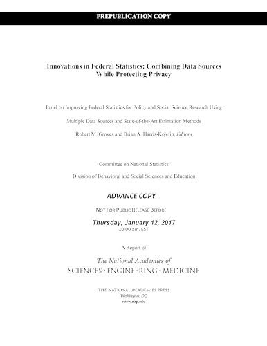 Imagen de archivo de Innovations in Federal Statistics: Combining Data Sources While Protecting Privacy a la venta por Booksavers of Virginia