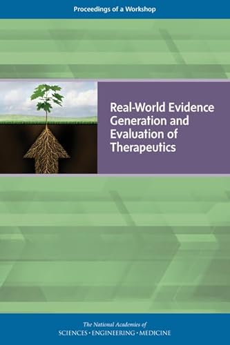 Beispielbild fr Real-World Evidence Generation and Evaluation of Therapeutics: Proceedings of a Workshop zum Verkauf von ThriftBooks-Dallas