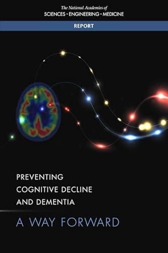 Beispielbild fr Preventing Cognitive Decline and Dementia: A Way Forward zum Verkauf von Revaluation Books