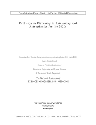 Imagen de archivo de Pathways to Discovery in Astronomy and Astrophysics for the 2020s (Consensus Study Report) a la venta por Goodbooks Company