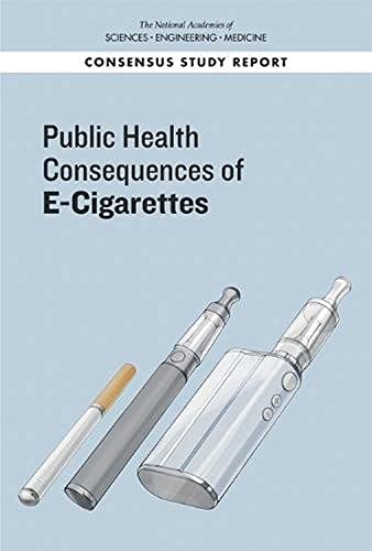 Stock image for Public Health Consequences of E-Cigarettes for sale by -OnTimeBooks-