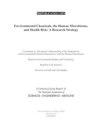 Stock image for Environmental Chemicals, the Human Microbiome, and Health Risk A Research Strategy for sale by PBShop.store US