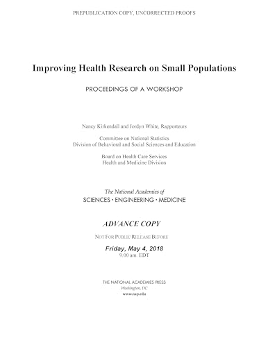 Beispielbild fr Improving Health Research on Small Populations: Proceedings of a Workshop zum Verkauf von SecondSale