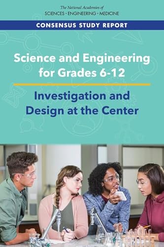 Beispielbild fr Science and Engineering for Grades 6-12: Investigation and Design at the Center zum Verkauf von More Than Words