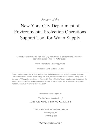 Stock image for Review of the New York City Department of Environmental Protection Operations Support Tool for Water Supply for sale by Big River Books