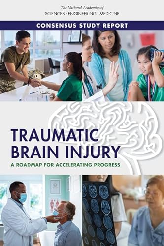 9780309490436: Traumatic Brain Injury: A Roadmap for Accelerating Progress