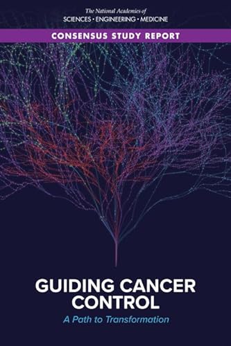 Beispielbild fr Guiding Cancer Control: A Path to Transformation zum Verkauf von ThriftBooks-Dallas