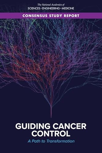 Stock image for Guiding Cancer Control: A Path to Transformation for sale by Wonder Book