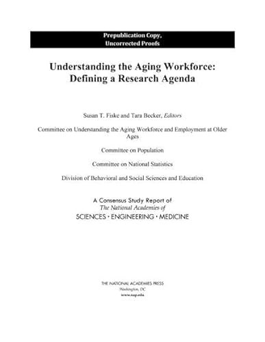 Stock image for Understanding the Aging Workforce: Defining a Research Agenda for sale by Books From California
