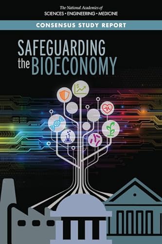 Imagen de archivo de Safeguarding the Bioeconomy: Consensus Study Report a la venta por SecondSale