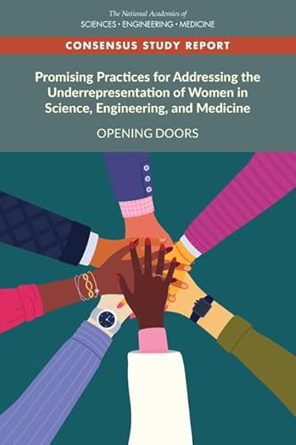 Stock image for Promising Practices for Addressing the Underrepresentation of Women in Science, Engineering, and Medicine: Opening Doors for sale by Revaluation Books
