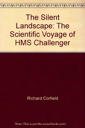 9780309505901: The Silent Landscape: The Scientific Voyage of HMS