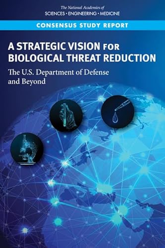 Beispielbild fr A Strategic Vision for Biological Threat Reduction: The U.S. Department of Defense and Beyond zum Verkauf von More Than Words