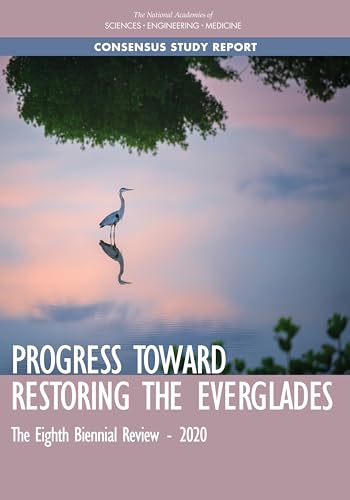 Beispielbild fr Progress Toward Restoring the Everglades zum Verkauf von PBShop.store US