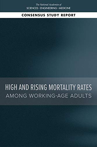 Stock image for High and Rising Mortality Rates Among Working-Age Adults for sale by Books From California