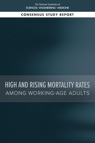 Stock image for High and Rising Mortality Rates Among Working-Age Adults for sale by SecondSale