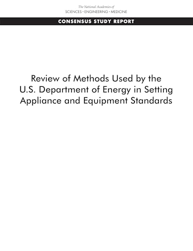 9780309685450: Review of Methods Used by the U.S. Department of Energy in Setting Appliance and Equipment Standards