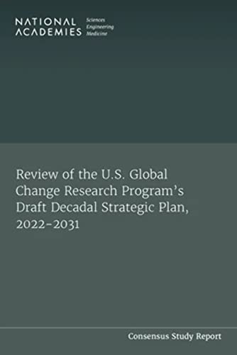Beispielbild fr Review of the U.S. Global Change Research Program's Draft Decadal Strategic Plan, 2022-2031 zum Verkauf von Books From California