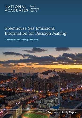 Imagen de archivo de Greenhouse Gas Emissions Information for Decision Making: A Framework Going Forward a la venta por Books From California