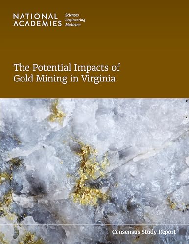 Stock image for The Potential Impacts of Gold Mining in Virginia for sale by Books From California