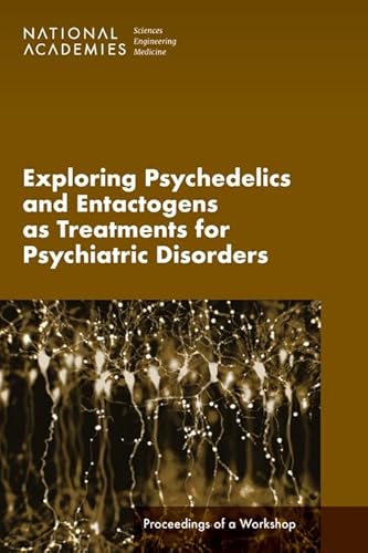 Stock image for Exploring Psychedelics and Entactogens as Treatments for Psychiatric Disorders for sale by Blackwell's