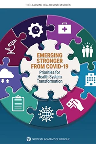 Imagen de archivo de Emerging Stronger from COVID-19: Priorities for Health System Transformation a la venta por Books From California