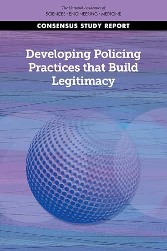 Imagen de archivo de Developing Policing Practices that Build Legitimacy a la venta por Books From California