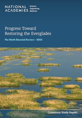 Stock image for Progress Toward Restoring the Everglades: The Ninth Biennial Review - 2022 for sale by Books From California