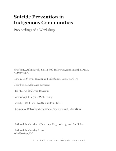 Beispielbild fr Suicide Prevention in Indigenous Communities: Proceedings of a Workshop zum Verkauf von Books From California