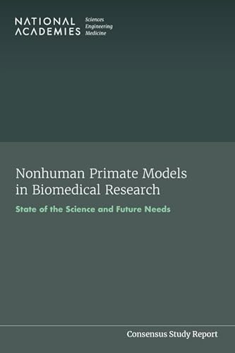 Beispielbild fr Nonhuman Primate Models in Biomedical Research: State of the Science and Future Needs zum Verkauf von Books From California