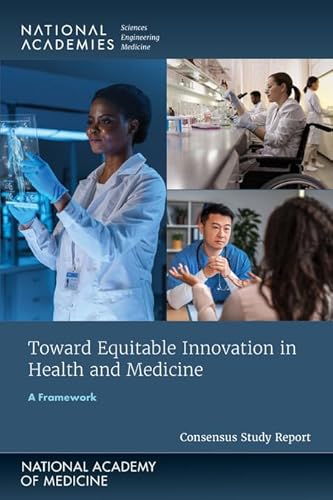 Stock image for Toward Equitable Innovation in Health and Medicine: A Framework for sale by Books From California