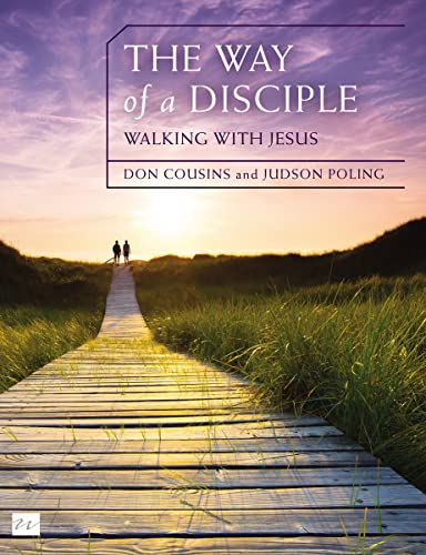 Stock image for The Way of a Disciple: Walking with Jesus: How to Walk with God, Live His Word, Contribute to His Work, and Make a Difference in the World (Walking with God Series) for sale by SecondSale