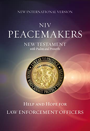 Stock image for NIV, Peacemakers New Testament with Psalms and Proverbs, Paperback: Help and Hope for Law Enforcement Officers for sale by SecondSale