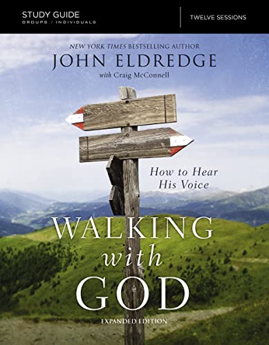 Beispielbild fr The Walking with God Study Guide Expanded Edition: How to Hear His Voice zum Verkauf von BooksRun