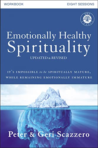 Imagen de archivo de Emotionally Healthy Spirituality Workbook, Updated Edition: Discipleship that Deeply Changes Your Relationship with God a la venta por Zoom Books Company
