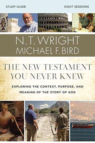 Imagen de archivo de The New Testament You Never Knew Study Guide: Exploring the Context, Purpose, and Meaning of the Story of God a la venta por SecondSale