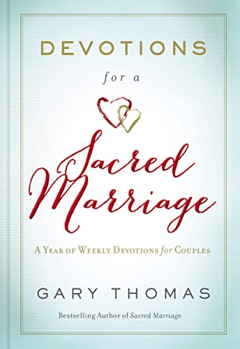 Stock image for Devotions for a Sacred Marriage: A Year of Weekly Devotions for Couples for sale by Books-FYI, Inc.