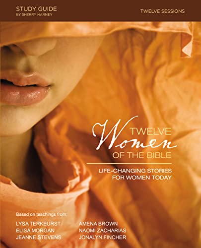 9780310088264: Twelve Women of the Bible Study Guide: Life-Changing Stories for Women Today