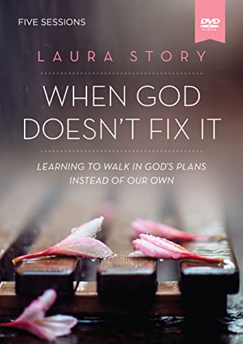 Stock image for When God Doesnt Fix It Video Study: Learning to Walk in Gods Plans Instead of Our Own for sale by Goodwill Books