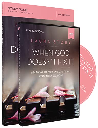 9780310089193: When God Doesn't Fix It Study Guide with DVD: Learning to Walk in God's Plans Instead of Our Own