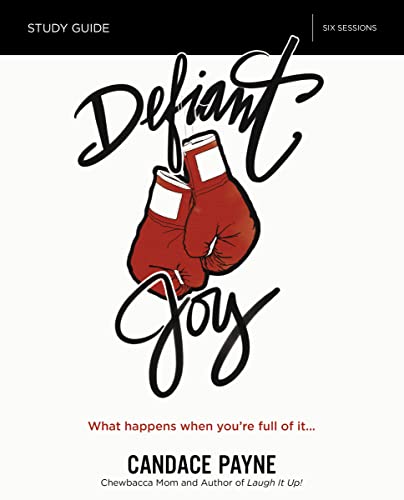 Stock image for Defiant Joy Study Guide: What Happens When YouG??re Full of It for sale by SecondSale