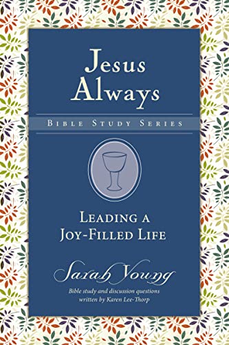9780310091363: Leading a Joy-Filled Life | Softcover (Jesus Always Bible Studies)