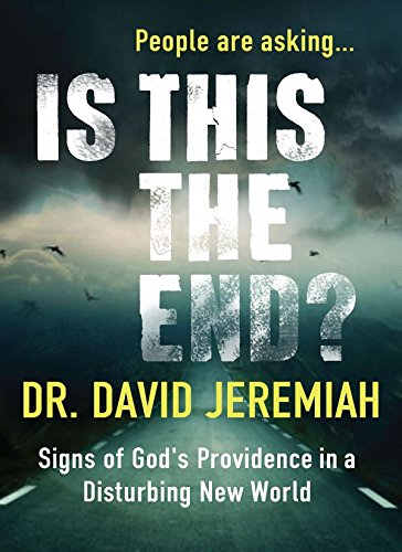 Beispielbild fr Is This The End? Signs of God's Providence In A Disturbing New World zum Verkauf von Better World Books