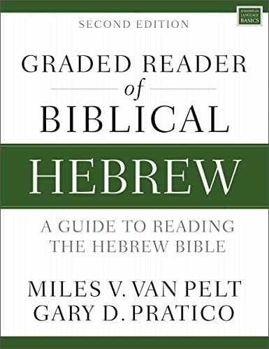 Beispielbild fr Graded Reader of Biblical Hebrew zum Verkauf von Blackwell's