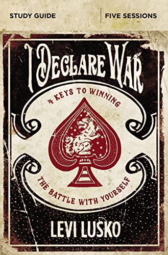 Imagen de archivo de I Declare War Bible Study Guide: Four Keys to Winning the Battle with Yourself a la venta por Greenway