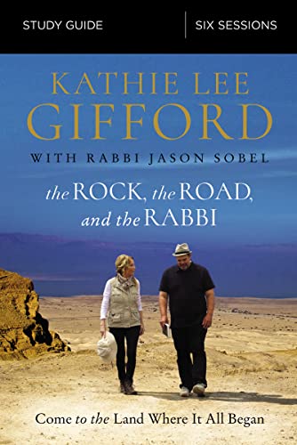 Beispielbild fr The Rock, the Road, and the Rabbi Study Guide: Come to the Land Where It All Began zum Verkauf von SecondSale