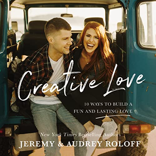 9780310096467: Creative Love: 10 Ways to Build a Fun and Lasting Love