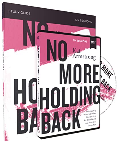 Stock image for No More Holding Back Study Guide with DVD: Emboldening Women to Move Past Barriers, See Their Worth, and Serve God Everywhere for sale by SecondSale